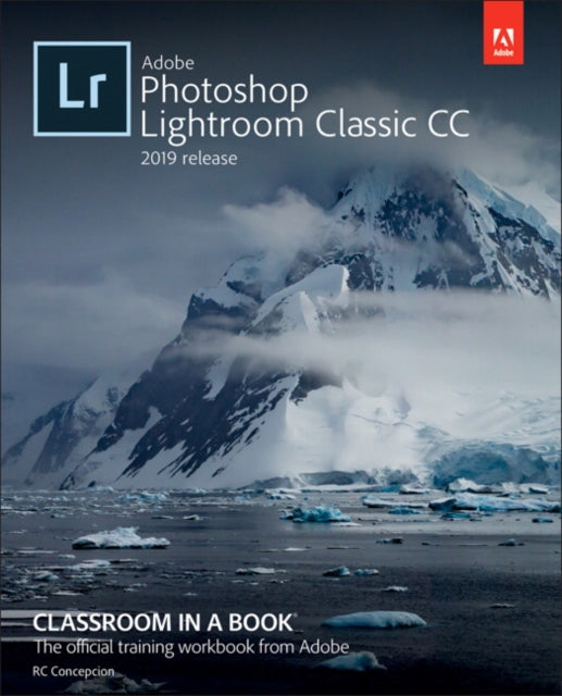 Book cover of: ADOBE LIGHTROOM CC CLASSROOM IN A BOOK. By: EVANS, JOHN