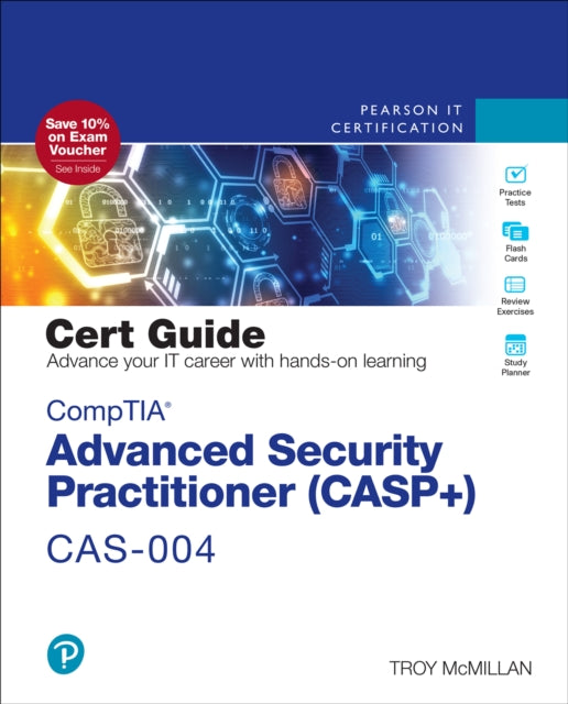 Book cover of: CompTIA Advanced Security Practitioner (CASP+) CAS-004 Cert Guide. By: ABERNATHY, ROBIN