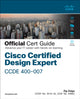 Book cover of: Cisco Certified Design Expert (CCDE 400-007) Official Cert Guide. By: ZSIGA II, MICHAEL W.