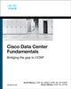 Book cover of: Cisco Data Center Fundamentals. By: MALOO, SOMIT