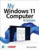 Book cover of: My Windows 11 Computer for Seniors. By: Mike Miller