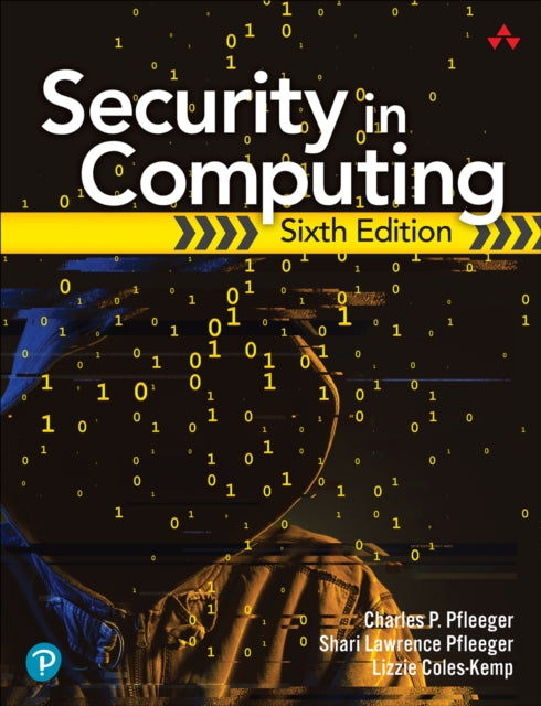 Book cover of: Security in Computing. By: LIZZIE COLES-KEMP
