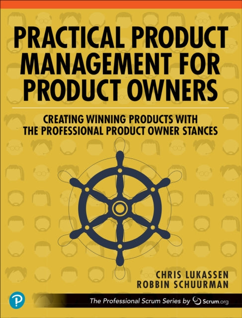 Book cover of: Practical Product Management for Product Owners. By: LUKASSEN, CHRIS