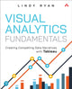 Book cover of: Visual Analytics Fundamentals. By: LINDY RYAN
