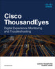 Cisco ThousandEyes, Digital Experience Monitoring and Troubleshooting 9780138309183 Aaron Trompeter