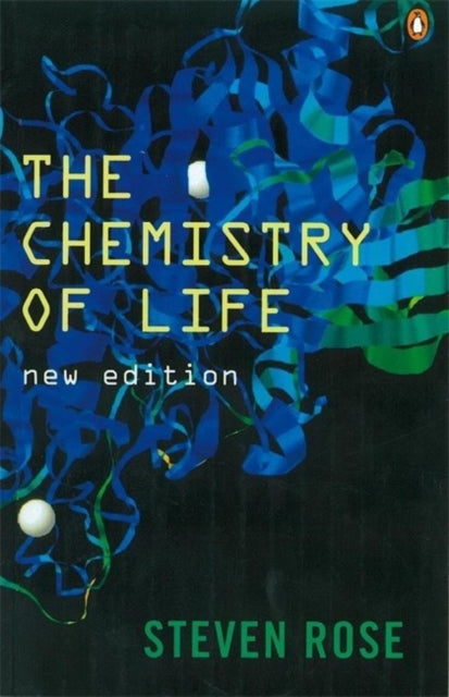Book cover of: Chemistry of Life. By: Steven Rose
