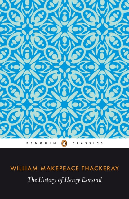 Book cover of: History of Henry Esmond. By: William Makepeace Thackeray