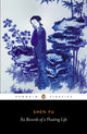 Book cover of: Six Records of a Floating Life. By: Fu, Shen