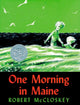 Book cover of: One Morning in Maine. By: Robert McCloskey