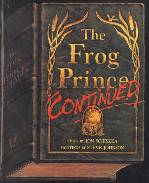 Book cover of: Frog Prince Continued. By: Jon Scieszka