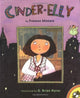 Book cover of: Cinder-Elly. By: Frances Minters