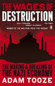 Wages of Destruction, The Making and Breaking of the Nazi Economy 9780141003481 J. Adam Tooze