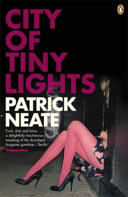 Book cover of: City of Tiny Lights. By: Patrick Neate         