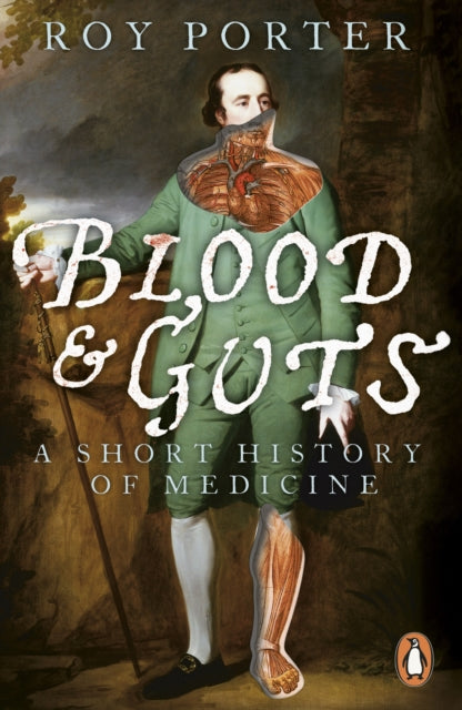 Book cover of: Blood and Guts. By: Roy Porter