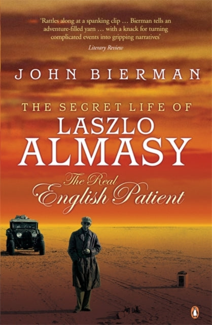 Book cover of: Secret Life of Laszlo Almasy. By: John Bierman