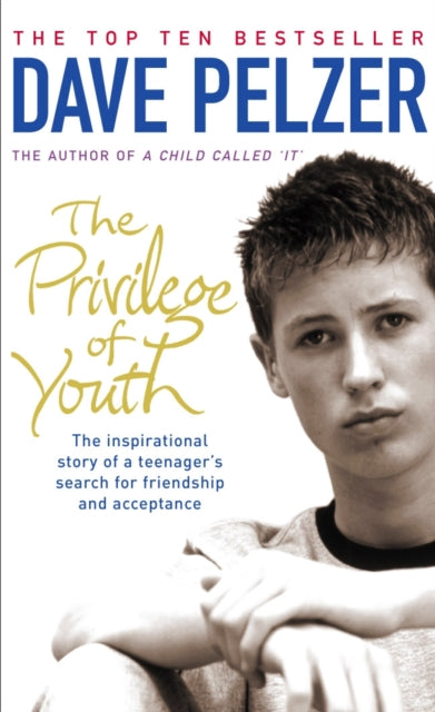 Book cover of: Privilege of Youth. By: David J. Pelzer