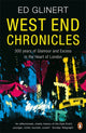 Book cover of: West End Chronicles. By: Ed Glinert