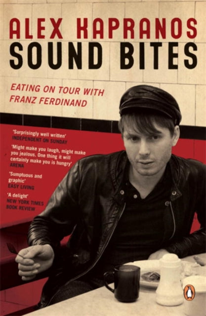 Book cover of: Sound Bites. By: Alex Kapranos