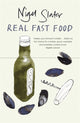Book cover of: Real Fast Food. By: Nigel. Slater