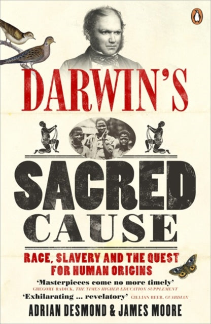 Book cover of: Darwin's Sacred Cause. By: Adrian Desmond