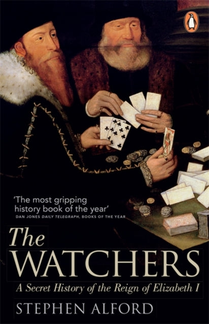 Watchers, A Secret History of the Reign of Elizabeth I