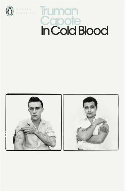 In Cold Blood, A True Account of a Multiple Murder and its Consequences 9780141182575 Truman Capote