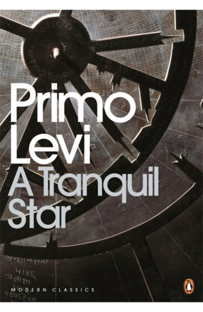 Book cover of: Tranquil Star. By: Primo Levi