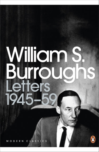 Book cover of: Letters 1945-59. By: William S. Burroughs