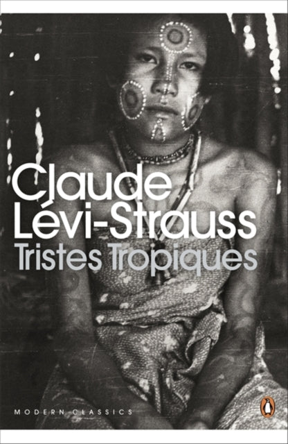 Book cover of: Tristes Tropiques. By: Claude Lévi-Strauss
