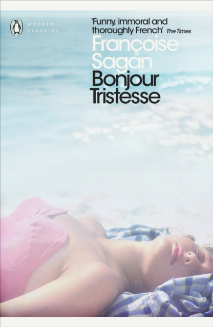Bonjour Tristesse and A Certain Smile 9780141198750 Françoise Sagan