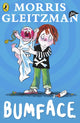 Book cover of: Bumface. By: Morris Gleitzman