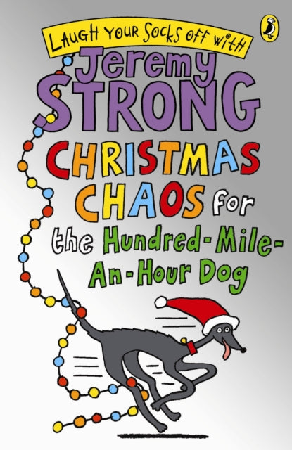 Book cover of: Christmas Chaos for the Hundred-Mile-An-Hour Dog