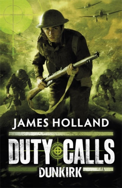 Book cover of: Duty Calls: Dunkirk
