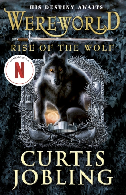 Book cover of: Wereworld: Rise of the Wolf (Book 1)