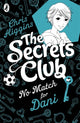 Book cover of: Secrets Club: No Match for Dani. By: Chris Higgins