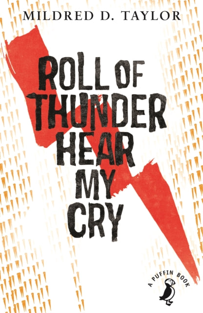 Roll of Thunder, Hear My Cry 9780141354873 Mildred D. Taylor