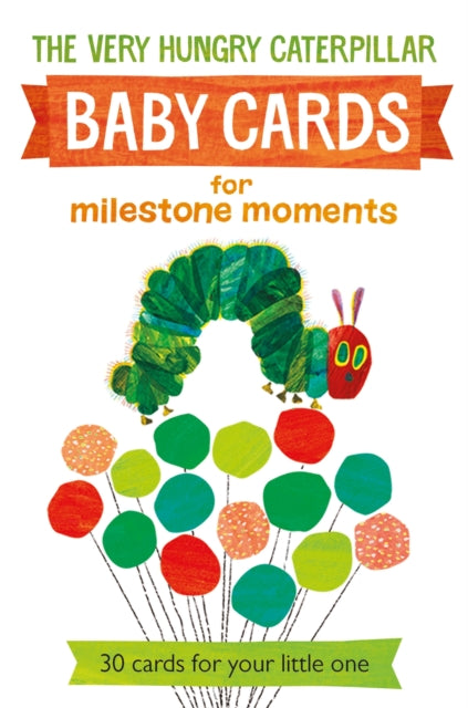 Book cover of: Very Hungry Caterpillar Baby Cards for Milestone Moments