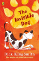 Invisible Dog 9780141370255 Dick King-Smith