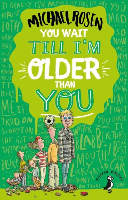 Book cover of: You Wait Till I'm Older Than You!