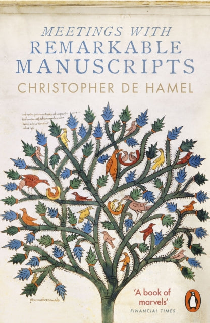 Meetings with Remarkable Manuscripts 9780141977492 Christopher de Hamel