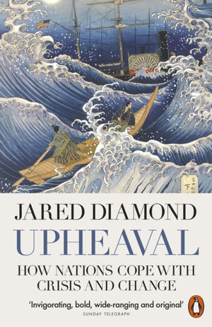 Upheaval, How Nations Cope with Crisis and Change