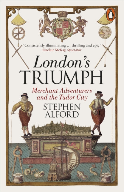 Book cover of: London's Triumph. By: Stephen Alford