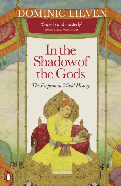 Book cover of: In the Shadow of the Gods. By: Dominic Lieven