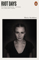Book cover of: Riot Days. By: Maria Alyokhina