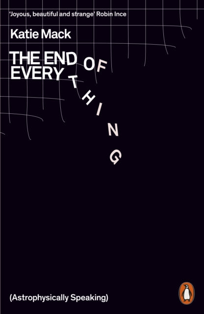 End of Everything, (Astrophysically Speaking)