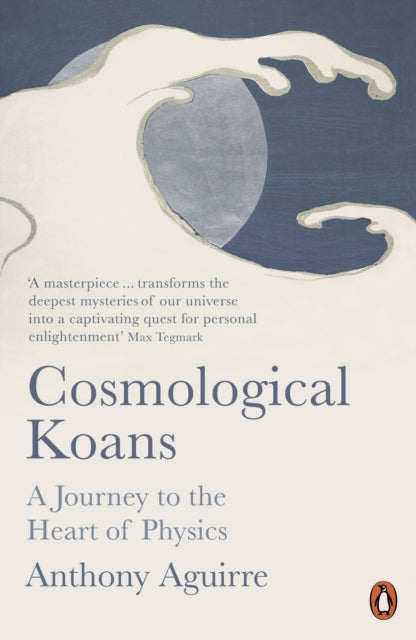 Book cover of: Cosmological Koans. By: Anthony Aguirre