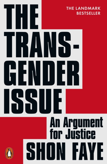 The Transgender Issue, An Argument for Justice 9780141991801 Shon Faye