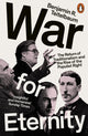War for Eternity, The Return of Traditionalism and the Rise of the Populist Right 9780141992037 Benjamin R. Teitelbaum