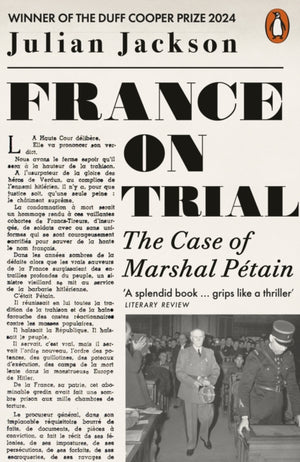 France on Trial, The Case of Marshal Petain
