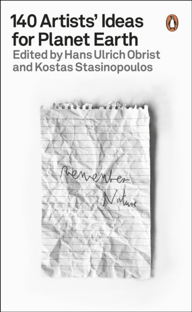 140 Artists' Ideas for Planet Earth 9780141995311 Hans-Ulrich Obrist
